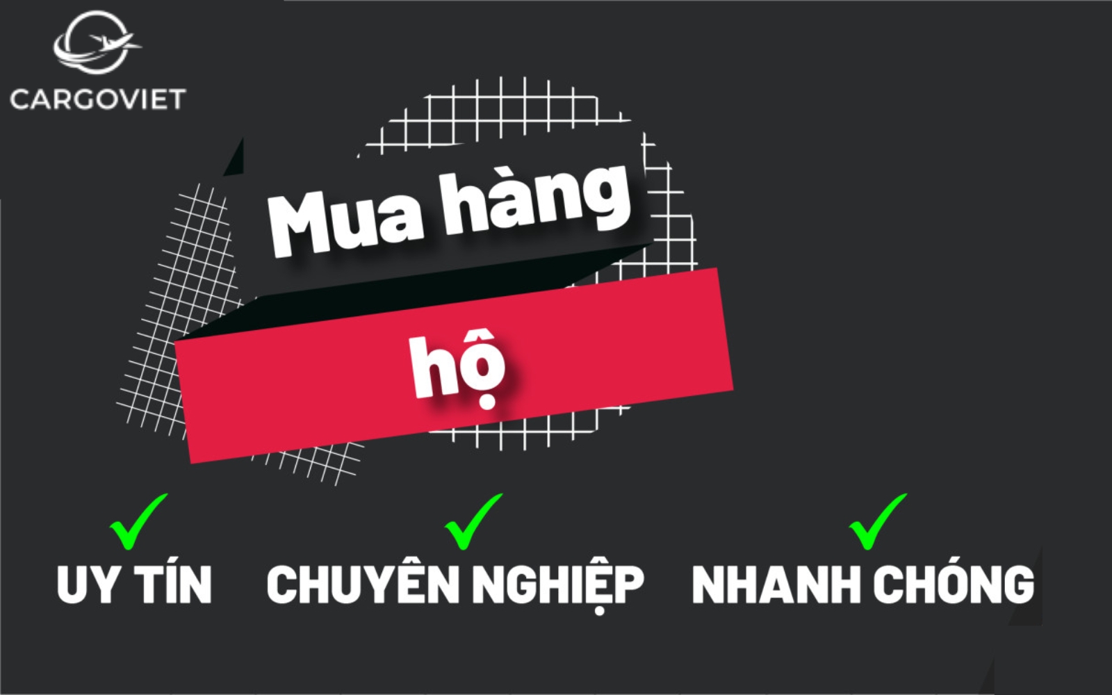 Mua hàng hộ của Cargoviet