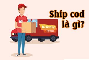 Hình thức thanh toán Cod là gì?
